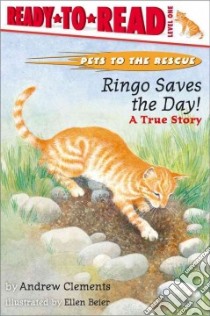 Ringo Saves the Day! libro in lingua di Clements Andrew, Beier Ellen (ILT)