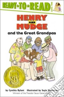 Henry and Mudge and the Great Grandpas libro in lingua di Rylant Cynthia, Stevenson Sucie (ILT)