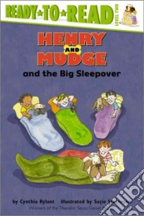 Henry and Mudge and the Big Sleepover libro in lingua di Rylant Cynthia, Stevenson Sucie (ILT)