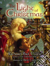 The Light of Christmas libro in lingua di Evans Richard Paul, Craig Daniel (ILT)