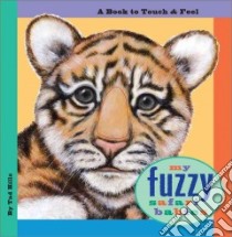 My Fuzzy Safari Babies libro in lingua di Hills Tad