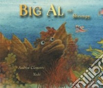 Big Al and Shrimpy libro in lingua di Clements Andrew, Yoshi (ILT)