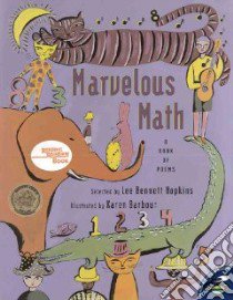 Marvelous Math libro in lingua di Hopkins Lee Bennett (EDT), Barbour Karen (ILT), Hopkins Lee Bennett
