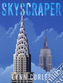 Skyscraper libro in lingua di Curlee Lynn (ILT)