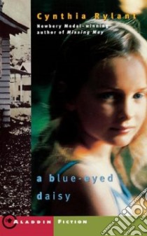 Blue-eyed Daisy libro in lingua di Rylant Cynthia