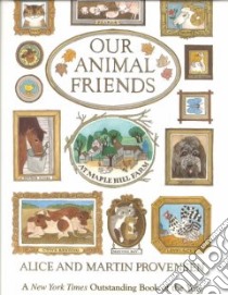 Our Animal Friends at Maple Hill Farm libro in lingua di Provensen Alice, Provensen Martin