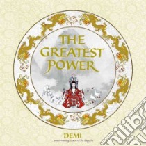 The Greatest Power libro in lingua di Demi