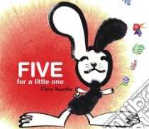 Five for a Little One libro in lingua di Raschka Christopher, Raschka Christopher (ILT)