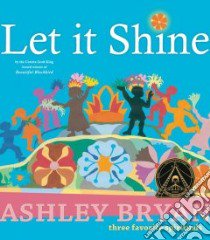 Let it Shine libro in lingua di Bryan Ashley (ILT)