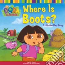 Where Is Boots! libro in lingua di Thorpe Kiki, Savitsky Steve (ILT)