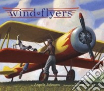 Wind Flyers libro in lingua di Johnson Angela, Long Loren (ILT)