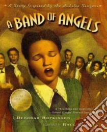 A Band of Angels libro in lingua di Hopkinson Deborah, Colon Raul (ILT)