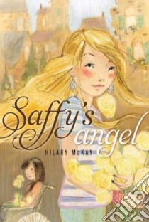 Saffy's Angel libro in lingua di McKay Hilary
