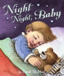 Night Night, Baby libro in lingua di McPhail David (ILT)