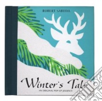 Winter's Tale libro in lingua di Sabuda Robert