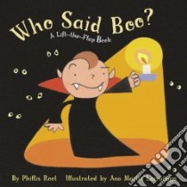 Who Said Boo? libro in lingua di Root Phyllis, Larrañaga Ana Martfn, Martin Larranaga Ana (ILT)
