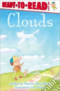 Clouds libro in lingua di Bauer Marion Dane, Wallace John (ILT)