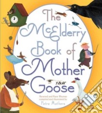 The Mcelderry Book of Mother Goose libro in lingua di Mathers Petra (ILT)