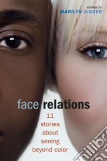 Face Relations libro in lingua di Singer Marilyn (EDT)