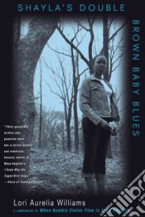 Shayla's Double Brown Baby Blues libro in lingua di Williams Lori Aurelia, Schutz Samantha (ILT)