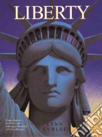 Liberty libro in lingua di Curlee Lynn