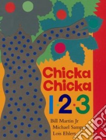Chicka Chicka 1, 2, 3 libro in lingua di Martin Bill, Sampson Michael R., Ehlert Lois (ILT)