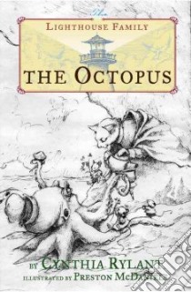 The Octopus libro in lingua di Rylant Cynthia, McDaniels Preston