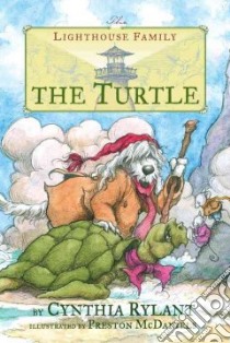 The Turtle libro in lingua di Rylant Cynthia, McDaniels Preston (ILT)