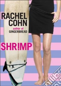 Shrimp libro in lingua di Cohn Rachel