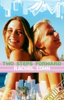 Two Steps Forward libro in lingua di Cohn Rachel