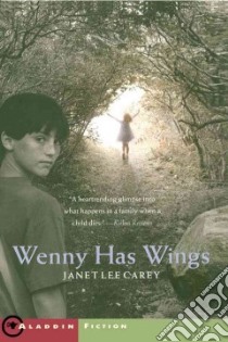 Wenny Has Wings libro in lingua di Carey Janet Lee
