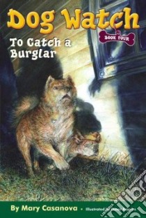 To Catch a Burglar libro in lingua di Casanova Mary, Rayyan Omar (ILT)