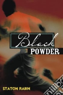Black Powder libro in lingua di Rabin Staton