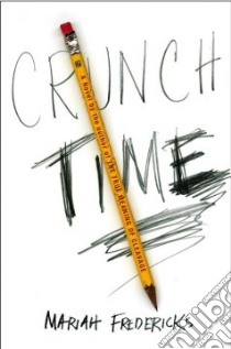 Crunch Time libro in lingua di Fredericks Mariah, Bassett Sam