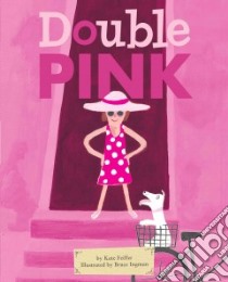 Double Pink libro in lingua di Feiffer Kate, Ingman Bruce
