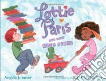 Lottie Paris and the Best Place libro in lingua di Johnson Angela, Fischer Scott M. (ILT)
