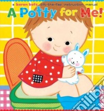 A Potty for Me! libro in lingua di Katz Karen