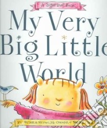 My Very Big Little World libro in lingua di Reynolds Peter