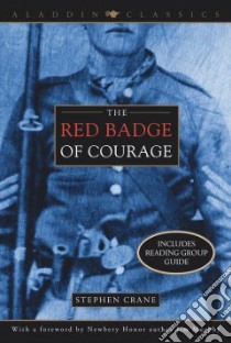 The Red Badge Of Courage libro in lingua di Crane Stephen