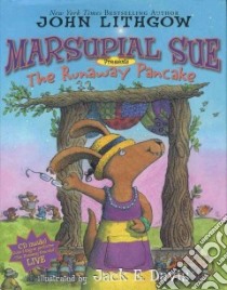Marsupial Sue Presents libro in lingua di Lithgow John, Davis Jack E. (ILT)