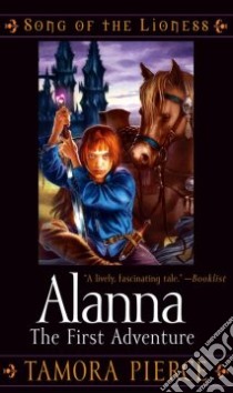 Alanna libro in lingua di Pierce Tamora