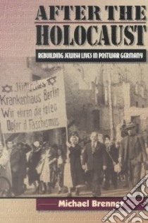 After the Holocaust libro in lingua di Brenner Michael, Harshav Barbara (TRN)