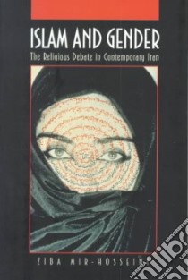 Islam and Gender libro in lingua di Mir-Hosseini Ziba