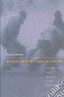Black, White, and in Color libro in lingua di Torres Sasha