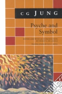 Psyche and Symbol libro in lingua di Jung C. G., Hull R. F. C. (TRN)