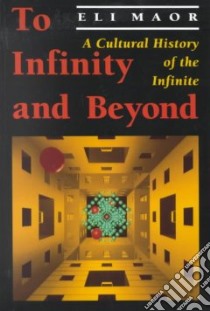 To Infinity and Beyond libro in lingua di Maor Eli