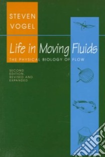 Life in Moving Fluids libro in lingua di Vogel Steven, Betty Susan Tanner (ILT)