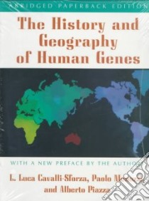 The History and Geography of Human Genes libro in lingua di Cavalli-Sforza Luigi Luca, Menozzi Paolo, Piazza Alberto