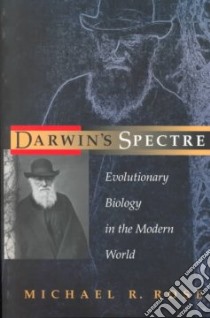 Darwin's Spectre libro in lingua di Michael R. Rose