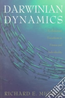 Darwinian Dynamics libro in lingua di Michod Richard E.